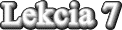 Lekcia 7